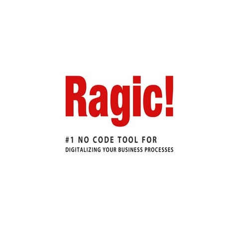 Introduction to Ragic - #1 No Code Tool For Digitalizing Your Business Proces...