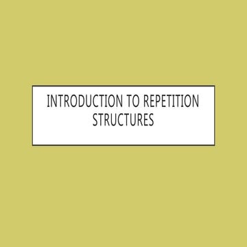 Introduction to Repetition Structures | PPT