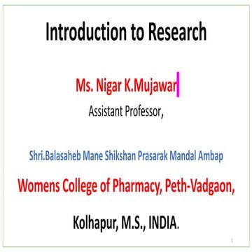 Introduction to Research ,Need for research, Need for design of Experiments, ...