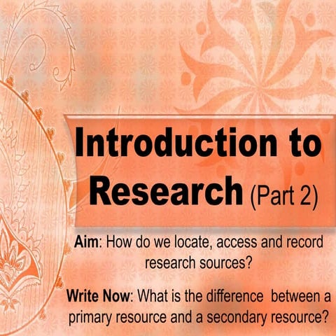 Introduction To  Research (Part 2)