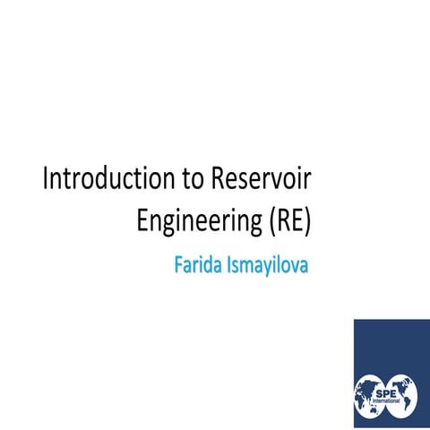 Introduction to Reservoir Engineering