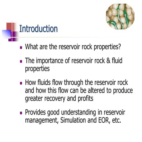 Introduction to Reservoir Rock & Fluid Properties