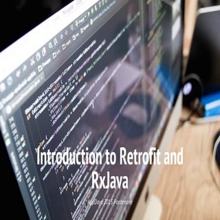 Introduction to Retrofit and RxJava