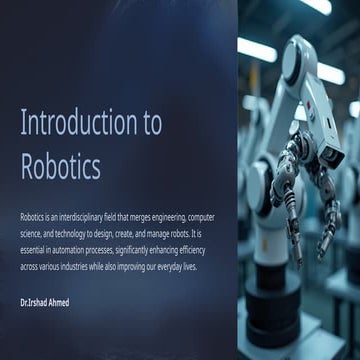 Comprehensive Introduction to Robotics: History, Types, and ...