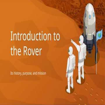 Introduction to Rovers that can explore other planets and space.pptx