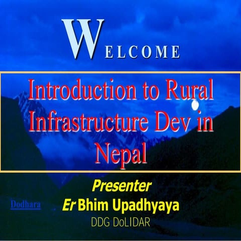 Introduction to rural infrastructure development in nepal 2012.01.14
