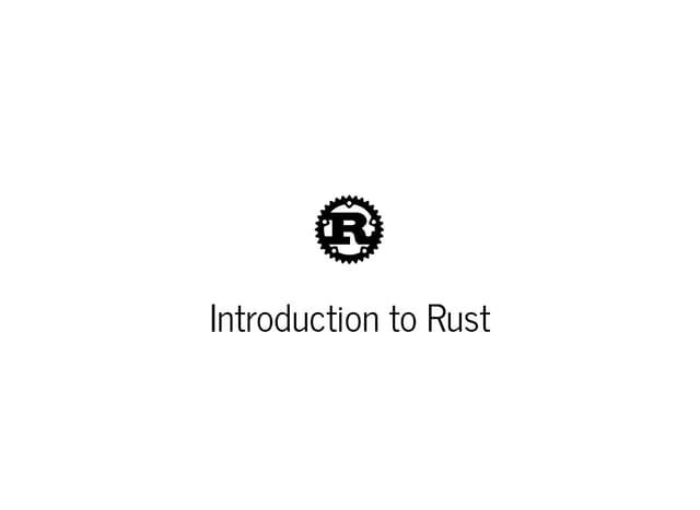 Introduction to Rust