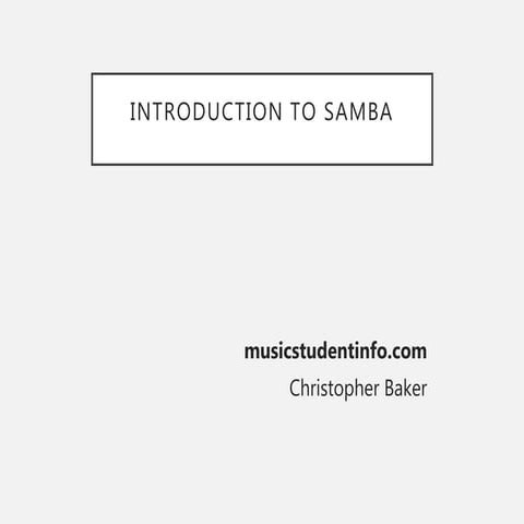 Introduction to Samba Music 