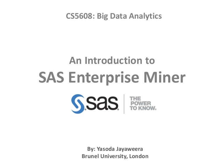 Introduction to SAS Enterprise Miner
