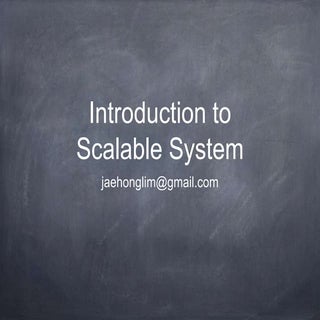 Introduction to scalability