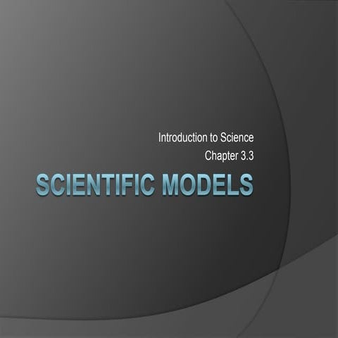 Introduction to Science 3.3 : Scientific Models
