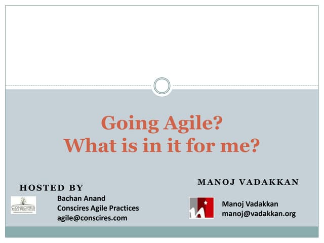 Introduction to Scrum by Manoj Vadakan-conscires agile practices