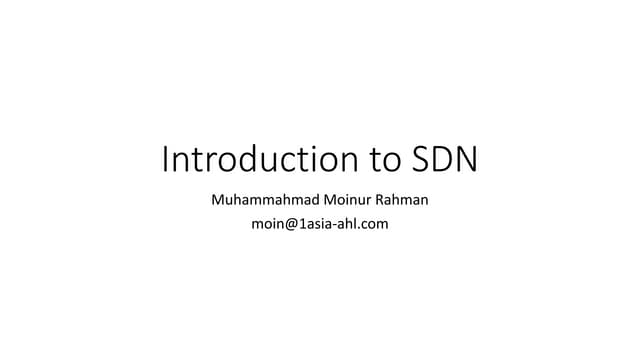 Introduction to Software Defined Networking (SDN)