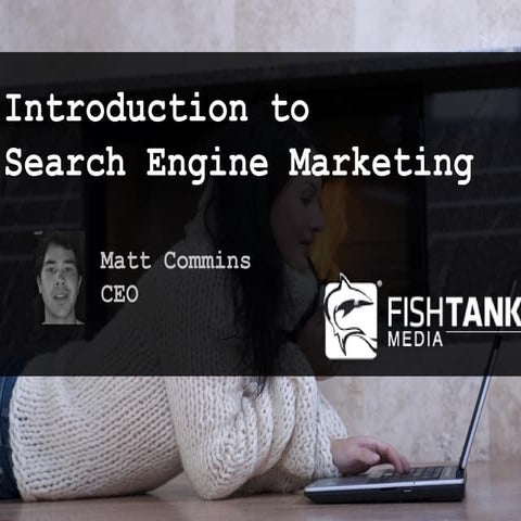 Introduction To Search Marketing