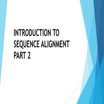 Introduction to sequence alignment partii | PPTX