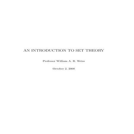 Introduction to set theory by william a r weiss professor