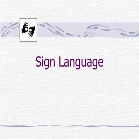 Introduction to Sign Language.ppt
