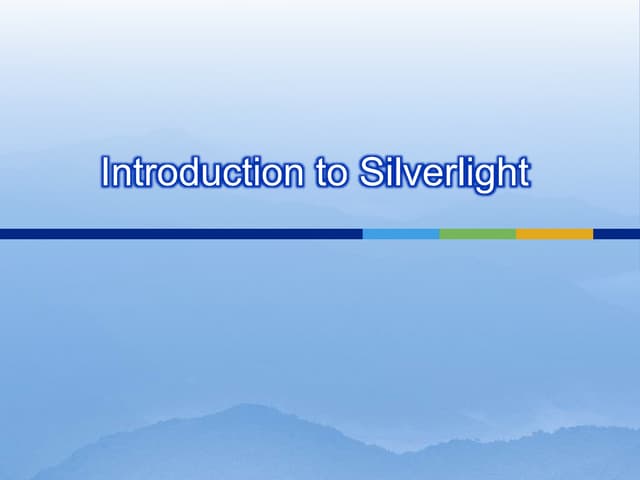 Introduction to silverlight