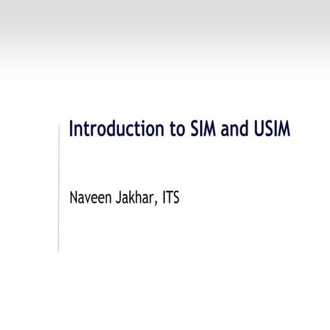 Introduction to SIM and USIM