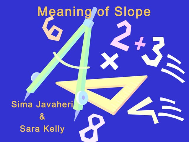Introduction to slope presentation