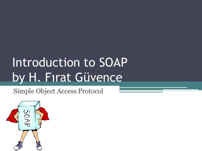 Introduction to SOAP