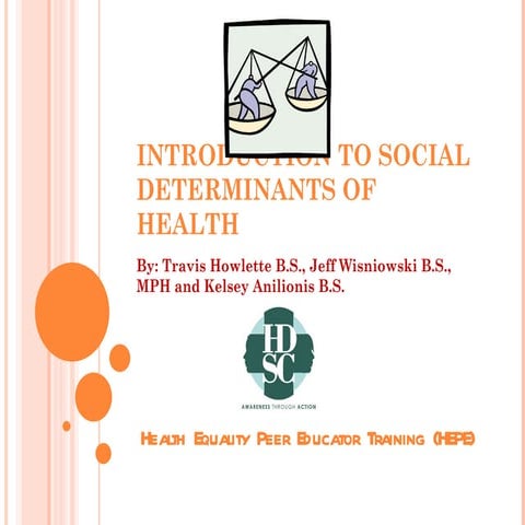 (HEPE) Introduction To Social Determinants Of Health (Hepe) 1