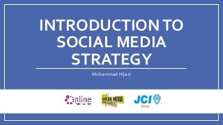 Introduction to Social Media Strategy