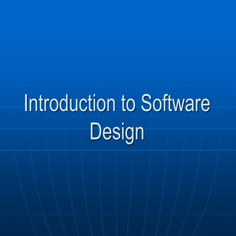 Introduction+to+software+design | PPT