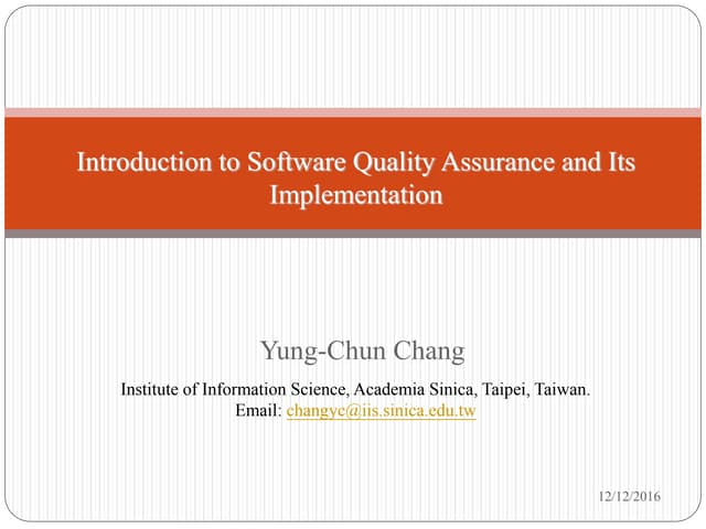 Introduction to software quality assurance and its implementation