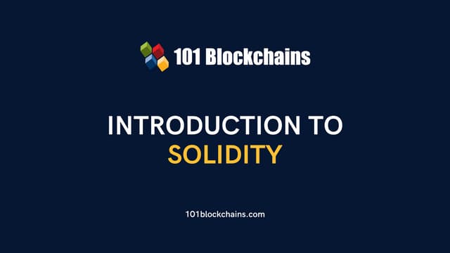 Introduction To Solidity