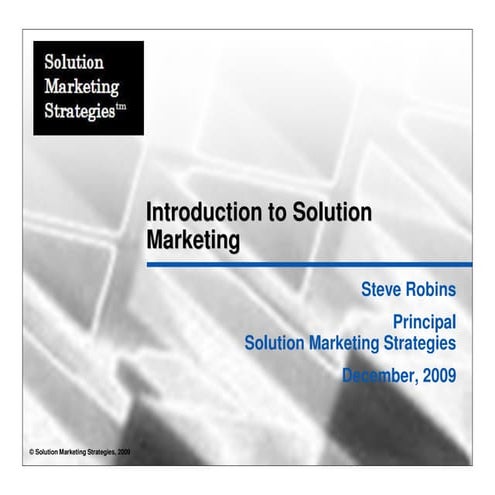 Introduction To Solution Marketing (Fall 2009)