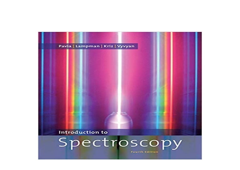 ebook_ library Introduction to Spectroscopy 4th Edition 'Full_Pages'