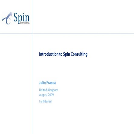 Introduction To Spin Consulting