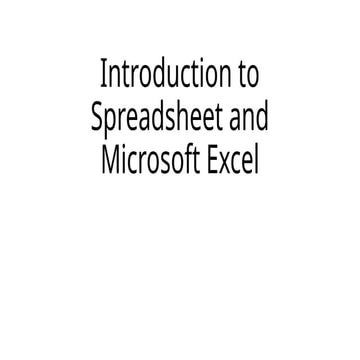 Introduction to Spreadsheet and Microsoft Excel.pptx