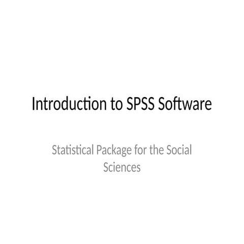 Introduction to SPSS (Basic Understanding)