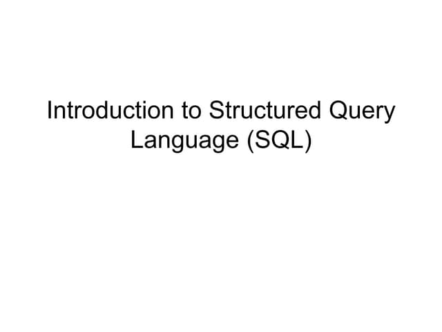 Introduction to Structured Query Language (SQL) (1).ppt