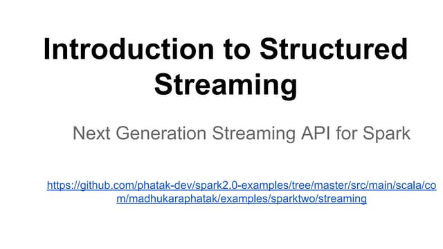 Introduction to Structured streaming