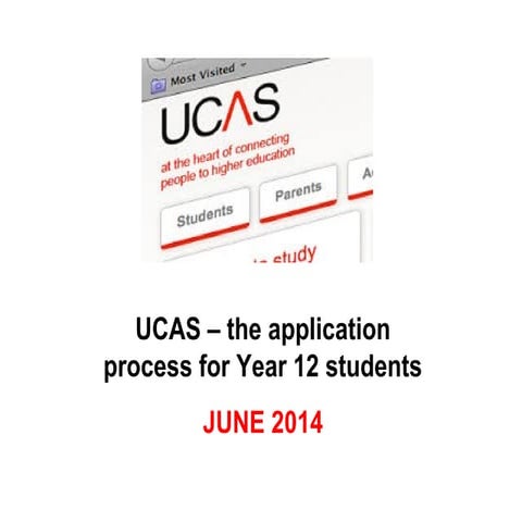 UCAS applications - Introduction to students 2014