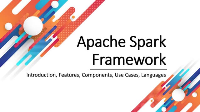 Detailed guide to the Apache Spark Framework