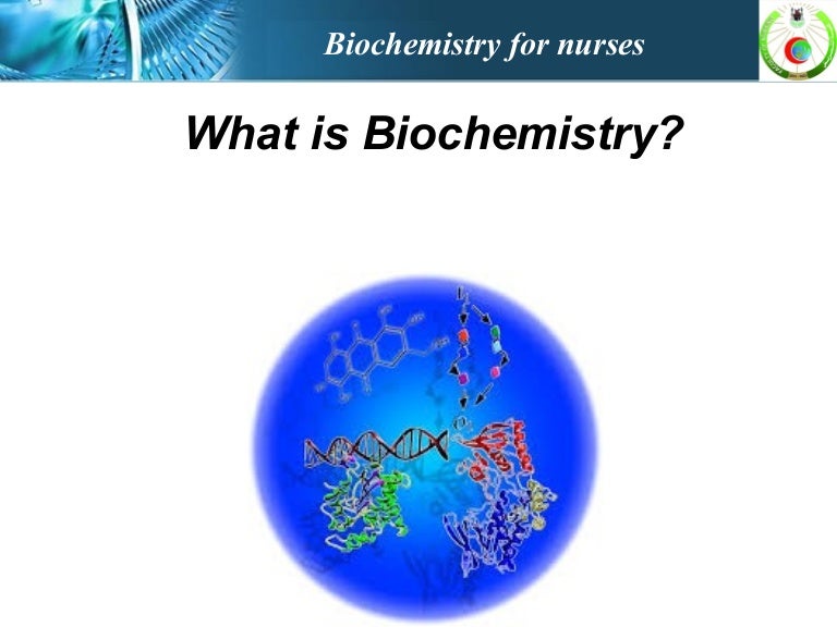 Introduction to the biochemistry