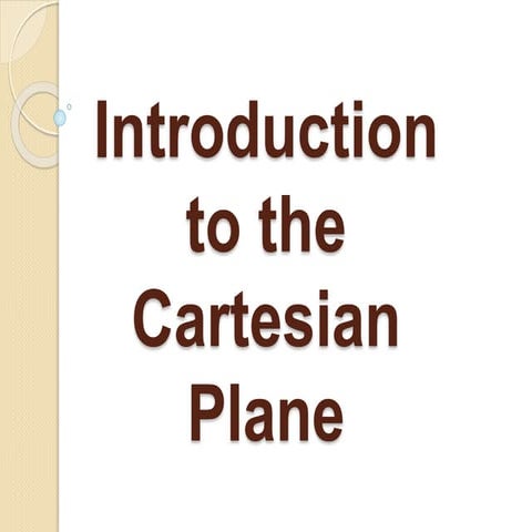 Introduction tothecartesianplane