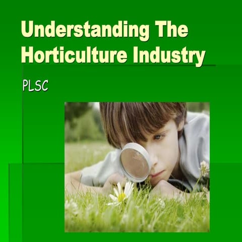 Introduction to the Horticulture Industry.ppt