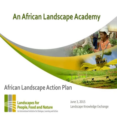 Introduction to the Landscapes Academy
