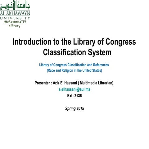 Introduction to the library of congress classification system  aziz el hassan...
