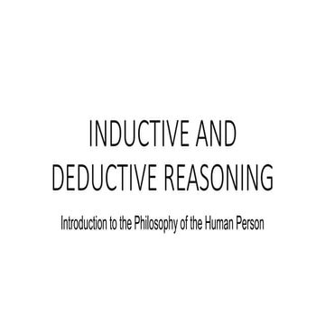 Introduction to the Philosophy of the Human Person - Inductive and Deductive ...