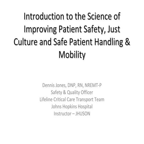 Introduction to the science of improving patient safety