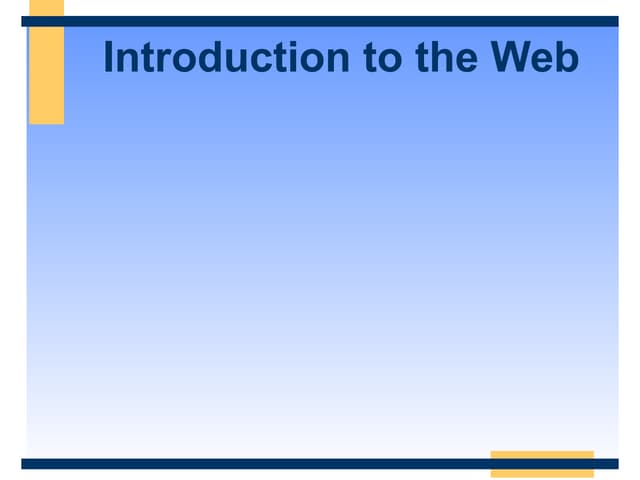 Introduction to the web