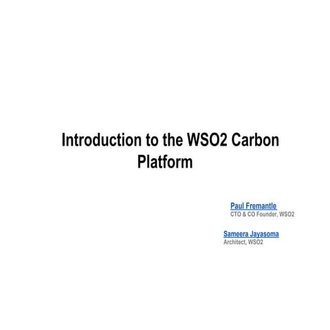 Introduction to the WSO2 Carbon Platform  