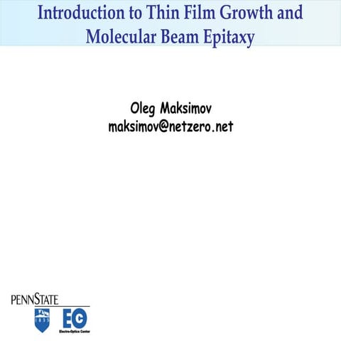 Introduction to thin film growth and molecular beam epitaxy