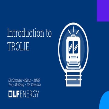 LF Energy Webinar: Introduction to TROLIE